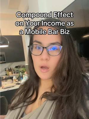 Compound effect on your income as a mobile bartending business 🥂🎉  #mobilebartendingbusinesstips #mobilebartender #luxuryeventmarket #eventbusiness #luxurymarket #mobilebartending #momtrepreneur 