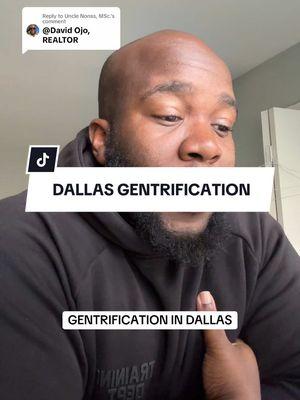 Replying to @Uncle Nonss, MSc. Gentrification in Downtown Dallas! My two cents #fyp #dallasrealestate #dallasrealtor #creatorsearchinsights #nigerianrealtor #firsttimehomebuyer