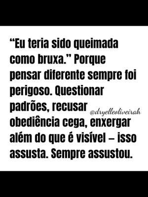 #aceitacao #tempo #tudomuda #bruxas #meidentifico #cadaumcomsuadiferencia 