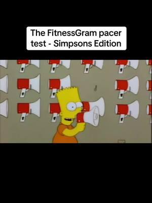 #fyp #meme #thesimpsons #fitnessgrampacertest #tiktokviral 