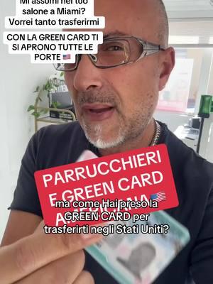 Lavorare e vivere permanentemente in America richiede un requisito fondamentale: la Green Card. Come l’ho ottenuta io??? Quali strade ci sono per richiederla? Almeno 3! #parrucchieri #parrucchiere #parrucchieritiktok #parrucchieriitaliani #greencard 