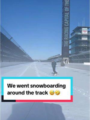 We did, in fact, go #snowboarding around the Speedway today 😅 #snowboardingtiktok #snowboard #indy500 #indianapolis500 #indycar #indianapolis #snow #snowday 