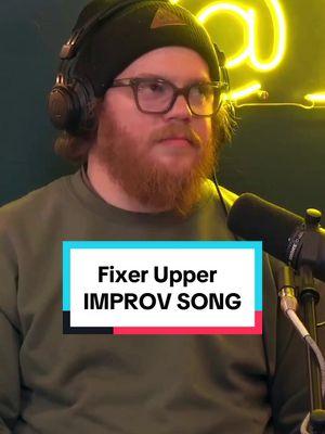 Fixer Upper | IMPROV SONG #improv #song #fixerupper #shrek #musicalmonday #improvbroadway 