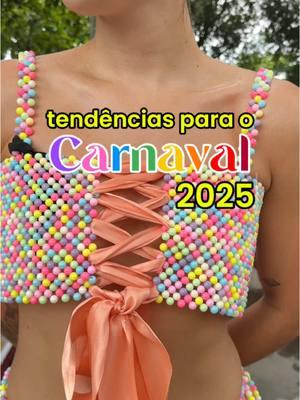 Tendências para o carnaval 2025: uma adaptação das passarelas para o maior espetáculos da terra 💅 #carnaval2025 #carnavalbrasil 