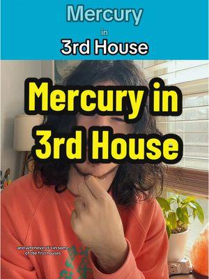 Mercury in the 3rd House #astrology #learningastrology #astrologytiktok #mercury #3rdhouse 