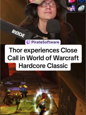 Thor experiences Close Call in World of Warcraft Hardcore Classic #piratesoftware #gamedev #worldofwarcraft #wowclassic 