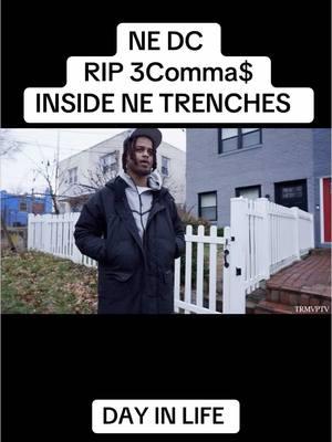 NE DC 3COMMA$ (Inside NE Trenches) DAYINLIFE #3commas #foryou #dmvtiktok #fyp #viral #hood #trending #places #fypシ゚viral #places #foryoupage #dmv #baltimoretiktok #dmvhoods #dc #ne #interview #dayinlife 