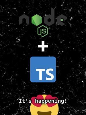 Node.js Now Runs TypeScript #typescript#nodejs#webdevelopment