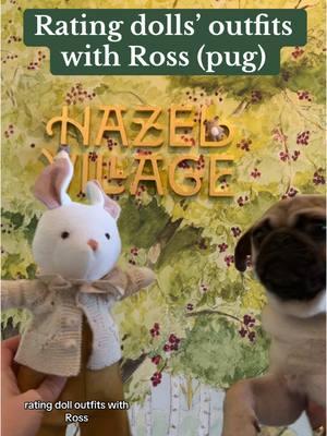 Ross is quite the fashion critic! I think the Hazel Village elves did well styling their favorite friends. Do you agree? #hazelvillage #stuffedanimals #toys #plushies #pug #dogs #giftideas 