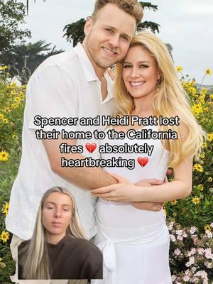 #greenscreen #spencerpratt #heidipratt #californiafires #palisades #fyp 