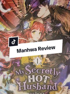 My Secretly Hot Husband is so much more than just a romance! Letitia is such a resilient mc who uses her wits to fight back to help protect her home. There are SO MANY female characters who fight in this--it was so much fun!  Thank you so much to @Izepress  for sending me this volume!  #mysecretlyhothusband #manhwa #manhwareview #fantasymanhwa #izepress 