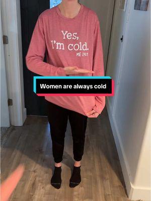 She's cold and I'm hot  #womenshirt #funnyshirt #style #clothesforwomen #coldoutside #winter 