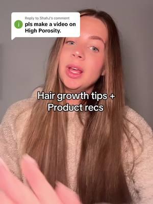 Replying to @ShahJ hair growth tips and product recommendations for high porosity hair 💓 #hairporosity #hairporosityguide #hairporositywatertest #hairporositytips #hairgrowth #hairgrowthoil #hairproducts #highporosity 