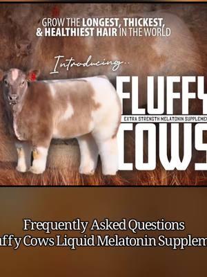 #PressRelease #FluffyCows #LiquidMelatonin #MLC  -Frequently Asked Questions Information Video  “Fluffy Cows” Extra Strength Liquid Melatonin Supplement  -Call/Text Michelle Lautner @ MLC Office  -515.391.9540 To Order The Best Melatonin Supplement On The Market  Price: $60/Jug  -32 Ounce Jugs  #Denver  Come By And Visit With Us At The “Fluffy Cows” Display Booth & Bull Display At National Western Stock Show In The Yards January 16-19  #AcceptedPayments:  -Venmo  -Visa  -Mastercard  -American Express  -Pay Pal  #ShippingMethods  -UPS -United States Postal Service -Speedee Delivery  #GrowLongerThickerHealthierHair  #FluffyCows #Melatonin #MLC #NewIn2025