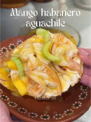 🦐🥭🔥  #mangohabanero#mangohabaneroaguachiles#aguachile#mariscos#camarones#aguachiletropical#cocinando#enlacocina#cocinaconmigo#mexicana#mexicantiktok#creatorsearchinsights#fyp#foryoupage#paratii#recetas#recetasmexicanas#comidamexicana