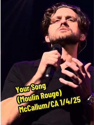 Aaron Tveit performing “Your Song” (Moulin Rouge movie version) in “the key that he likes” (IYKYK!) 😉  📹: danniesant (McCallum Theatre- Palm Desert, CA 1/4/25)  #aarontveit #musicaltheatre #bway #tonyawardwinner #moulinrougebroadway #moulinrouge #fyp 