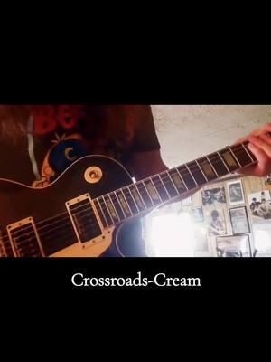 #crossroads #cream #ericclapton #jackbruce #gingerbaker #guitartok #guitarcover #musician #guitarist #guitaristsoftiktok #rocknroll #blues #fyp #foryoupage 