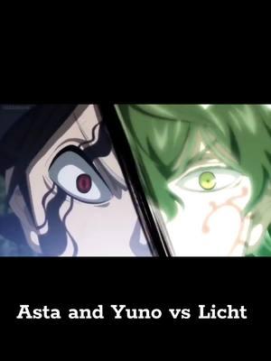 Asta and Yuno vs Licht #asta #blackclover #blackcloveredit #blackcloveranime #blackclovermanga #yunoblackclover #yunoblackcloveredit #astaandyuno #anime #anime #animetiktok #animeedit #animefyp #amv #amv_anime #amvedit #fyp #fypage #falloutboy 