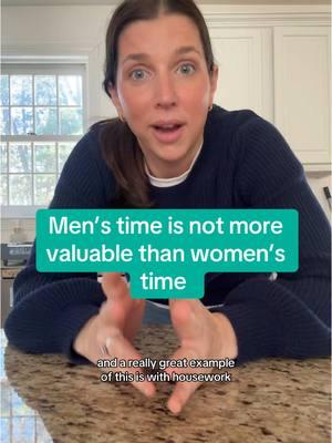 No one’s time is more valuable than another’s. #domesticlabor #chores #mentalload #mentalloadofmotherhood  