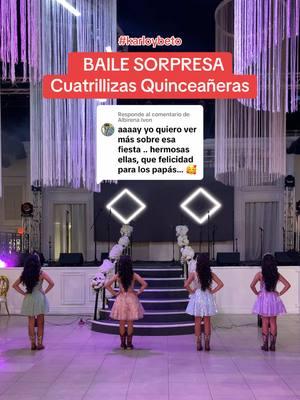 Respuesta a @Albirena Ivon por qué nos siguen pidiendo más de la fiesta de las quinceañeras cuatrillizas, aquí les ponemos su baile sorpresa 🫶👏🏻 todas súper lindas y tiernas de nuestras quinceañeras más virales 🙀 . #quinceañeras #cuatrillizaskyb #fyp #bailesorpresa #quinceañerakyb #karloybeto #makeup #hairstyle #albertooseeguera #karloluna #hair #quinceañera #hermanas #sisters #arizona #quinceaneradance #dance #quinceaneracheck #viral #viralvideo #quinceparty #parati #goviral #fyp #foryoupage #fypシ゚viral #karloybeto💄 #makeupartist #baileschingones #takitaki #parati @Alberto Oseeguera @Karlo Luna @REINAS K&B 