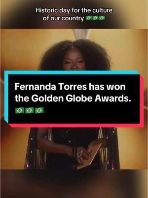 Fernanda Torres has won the Golden Globe Awards. 🇧🇷🇧🇷🇧🇷 #iamstillhere #fernandatorres #goldenglobes #brasil #🇧🇷 