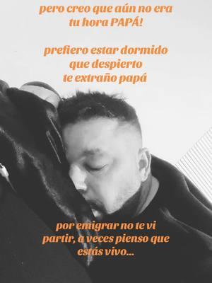 #dimeaver #papa @Bad Bunny  debí tirarte más foto cuando vivías papá te fuiste al cielo y no te puede ver por emigrar 