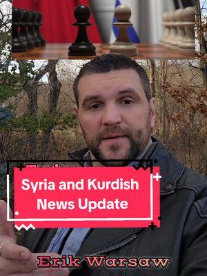 News Update: Syria News, Kurdish News #kurdish #syria #erikwarsaw Erik Warsaw 