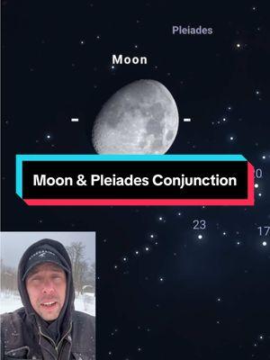 Moon & Pleiades Conjunction Jan 9th #moon #astronomy #pleiades 