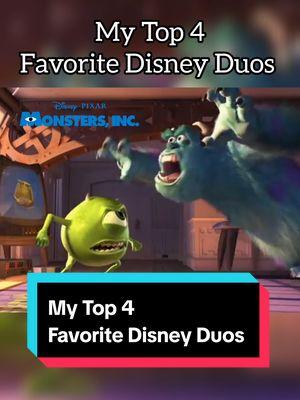 My Top 4 Favorite Disney Duos| #mikeandsulley #woodyandbuzz #lightningmcqueenandmater #mytop4 #fyp #monstersinc #cars #toystory #mickeymouse #mickeyandpluto #childhood #disneyduos 