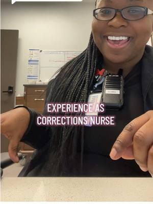 Replying to @rena  EXPERIENCE AS A CORRECTIONS NURSE . .  .  . ##nursing##blacknurses##nurse##LPN##travelnurse##travelnurselife##RN##nursingstudent#nursingstudentlife  #correctionsnurse 