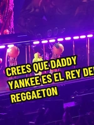 Crees que Daddy Yankee es el Rey Del Reggaeton #daddyyankee #daddyyankeeoficial #reggaeton #puertorico #boricuas #concerts 