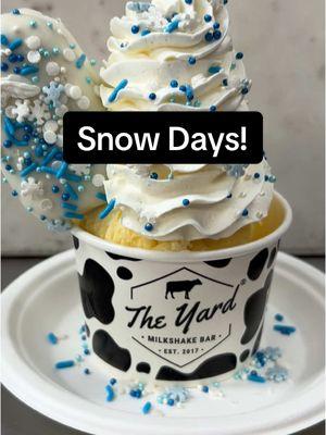 Snow Days are better with sweet treats!  #theyardmilkshakebar 