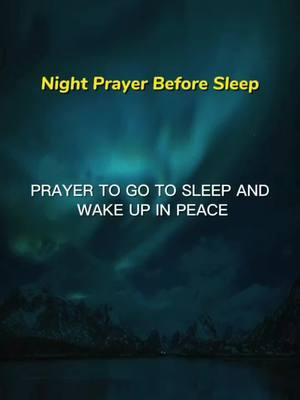 Night prayer before sleep #nightprayer #prayerbeforesleep #prayerforyou 