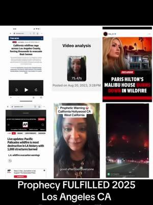 Prophecy FULFILLED 2025 Los Angeles CA Devastating Fires Prophecy was given 8/23 my prayers 🙏❤️are with California #trending #fyp #christiantiktok #viralvideo #foryoupage #globalprophetesssuely #prophecy #california #global #california #cnnnews 