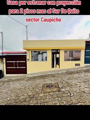 *Lindas Casas🏡 por Estrenar al Sur de Quito* *Ubicación:*  Caupicho - *Sector:* Caupicho, sur de Quito *Distribución y Características:* - **Sala🛋️**: Espaciosa y acogedora - **Comedor🪑**: Amplio y bien iluminado - **Cocina🫕**: Equipada con muebles altos y bajos - **Baño Social🛁**: Ubicado en la planta baja - **Habitaciones🛏️**: Tres habitaciones, todas con clósets - **Parqueadero🚗**: Espacio para tres vehículos - **Área Verde🌳**: Ideal para jardín o espacio recreativo - **Área de Lavado👕**: Funcional y bien situada - **Proyección**: Estructura preparada para construir hasta tres pisos adicionales #### *Dimensiones:* - **Área de Terreno**: 175 m² - **Área de Construcción**: 95 m² #### *Precio:* - **Costo**: 💰$65.000 dólares Estas casas independientes ofrecen una excelente relación calidad-precio, con la flexibilidad de expandirse en el futuro y todas las comodidades necesarias para una vida confortable.#casas #viral_video  #porestrenar #usa🇺🇸 #mode #modernos #paratiiiiiiiiiiiiiiiiiiiiiiiiiiiiiii  #ecuatorianosporelmundo🇪🇨🌏💫 #latinos #bdtiktokofficial #agenteinmobiliario #surdequito🇪🇨  #bienesraices #baby  #quito_ecuador🇪🇨 #makeup #ecuatorianos🇪🇨en🔵usa🇺🇲 #españa #russia #londres🇬🇧 #pai #funny #zodiac #relatable #tuhogar #fyp #fitness  #sueños #LearnOnTikTok  #cumplidosachicas más inf puede escribirme al 0995515011 0 llamar 347-408-8969 por favor 