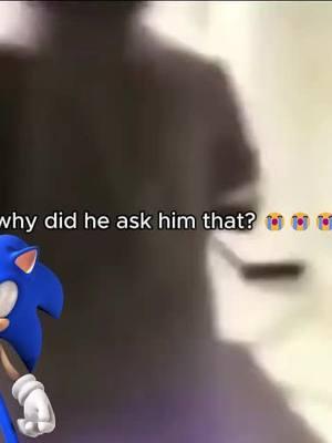 Why did he ask him that? #ai #sonicthehedgehog #kanyewest #fyp #fyp #fyp #RVC #Epak8pe 