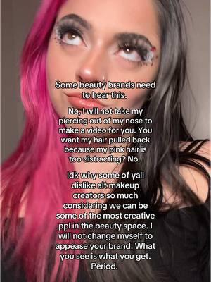 Don’t ask for an alt baddie beauty creator to make you a video if you can’t handle one😤 #makeup#mua#makeupartist#alt#altgirl#altmua#splitdye#pinkhair#altmua#contentcreator#beautyhacks#beautytips#beauty 