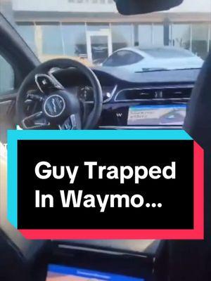 Guy gets trapped in a  self driving car… and gets scrambled #c#carterpcst#techt#techtoktechfacts #waymo #fsd #tesla #car #ev 