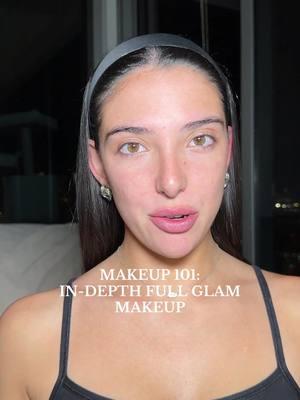 Makeup 101: in depth tutorial for a full glam makeup look! ✨ #makeup101 #howtodoyourmakeup #makeuptutorial #stepbystepmakeup #fullglam #fullglammakeuplook 