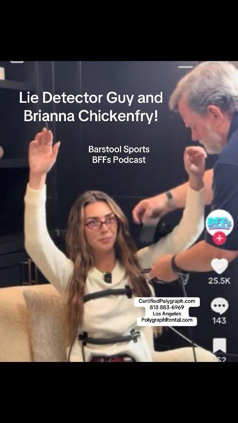 Fun, light-hearted and perhaps silly; how fun it was also because of John testing her podPartner Josh again too. The humorous filmed polygraph activity was provided by PolygraphRental.com and CertifiedPolygraph.com. John has tested for nearly 40 years but many viewers don't know this: filmed polygraph work is only a small portion of his workday-- mostly he does non-filmed tests for private persons regarding theft or infidelity. TV shows and social media content creators use john to film reality TV polygraph, TV commercials, true crime reinactments, podcasts and more. 818 883-6969 #bffspodcast #barstoolsports #comedy #briannachickenfry #briannalapaglia #liedetectorguys #joshrichards #humor #liedetectorguy #realitytvpolygraph #realitytv #polygraphtestinlosangeles #liedetectortestinlosangeles #polygraph #polygraphrental #liedetector #polygraphtest #liedetectortest #tvpolygraph #socialmediapolygraph #podcastpolygraph #influencerpolygraph 