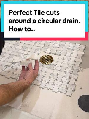 A couple of tips for those perfect circular cuts around the drain when using marble mosaics. #Tile #HowTo #DIY #TileInstallation #ShowerFloorTile #Marble #MarbleMosaics #BasketWeave #TileInstall #TileSetter #TileInstaller #TileCutter #WetSaw #Dewalt #GoldenDrain. #LussoPorcelainandDesign