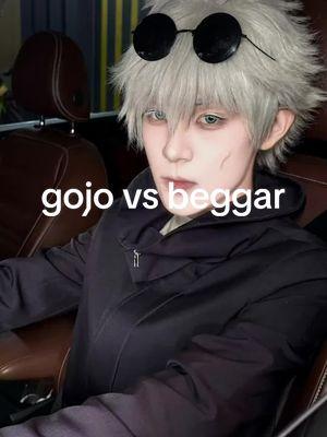 gojo vs beggarI 😂😂😂😂😂 #jujutsukaisen #gojousatoru #gojo  #gojoedit #gojocosplay #gojofunny #anime #五条悟  #五条悟コスプレ #fyp 