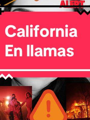 Fuego en california #fuego #california #viralvideo #noticias #fyp #laregia 