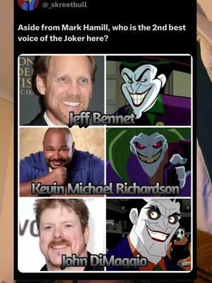 Who is the 2nd best Joker? #skreetbull_tha_goat #cartoons #cartoonshows #cartooncharacter #dc #dcuniverse #dccomics #dcau #dcamu #joker #cartoonnetwork #cartoonnetwork2000s #batmanthebraveandthebold #kidswb #thebatman2004 #batmanundertheredhood #jeffbennett #kevinmichaelrichardson #johndimaggio #jokerdc #jokercomics #makemefamous #blowthisup #foryou #fyp 