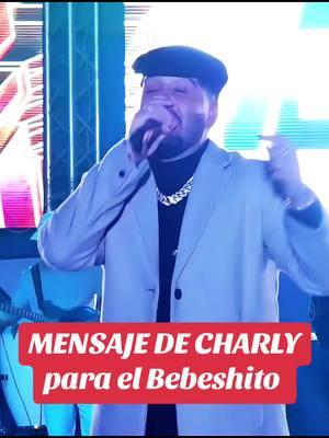 Mensaje de Charly para el Bebeshito                                         #charly #bebeshito #cubanosporelmundo #cubanosenmiami #cubanostiktok #reparto #repartocubano  