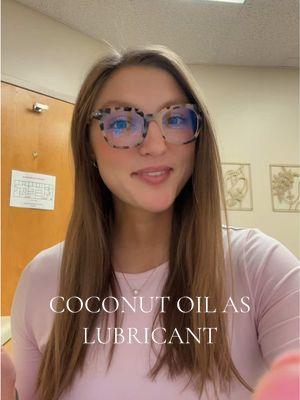 DISCLAIMER: NOT COMPATIBLE WITH CONDOMS DUE TO IT BEING OIL BASED!! No need to buy fancy or expensive lubricants! Coconut oil will do the job! #lubricant #coconut #coconutoil #coconutoilforeverything #viral #trending #fyp #foryoupage #nurse #nursepractitioner #nursepractitionersoftiktok #nursepractitioners #womenhealth #womenshealth #womenshealthcare #womenshealthnursepractitioner #whnp #healthcare #medicine #nursesoftiktok #nurselife #nursetok #healthcareworker 