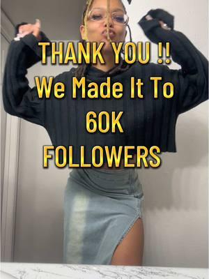 HUGE THANK YOU !!! NUNATION WE MADE IT TO 60K BOW BOW BOW BOW BOW SHAKE THEM BONES BABY YEA YEA YEA YEA YEA YOU GONE SEEE ME ! #60K #GODISGOOD #60KFOLLOWERS #THANKYOU #GratefulForYall #LoveLaughingWithTheChat #WeFamilyNuNation #fypシ゚viral #fyp #foryourpage #foryou #fypシ #NuNation #IconicNu #GODSFAVORITEDAUGHTER #HeLovesMeCauseImLoudABOUTHIM 