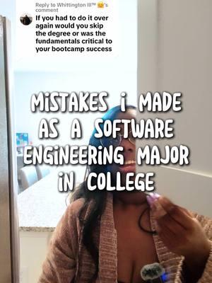 Replying to @Whittington III™ 🤗 🎓If I could go back, would I go to college for a degree in software engineering and a coding bootcamp again? Yes and no! Here are a few ways I would make the most out of my college experience and also build practical skills. From building practical skills early to making the most of office hours, these tips would have been a total game-changer for me—and they can be for you too.  ✨ Here’s a few things I would change:  1️⃣ Start building a strong GitHub portfolio from your first semester.  2️⃣ Build relationships with professors through office hours for mentorship.  3️⃣ Start networking and attending local meetups early to grow your community.  4️⃣ Check job listings regularly to stay updated on in-demand technologies.  5️⃣ Prioritize internships—many lead to return offers!  Don’t wait until after graduation to set yourself up for success in this job market.   ##LearnToCode##softwareengineering##cs##softwareengineer##softwaredeveloper##coding##codingtok##tech##techtok##csdegree 🏷️ software engineering tips, mistakes in college, coding tips, GitHub portfolio, mentorship in tech, internships, networking for students, computer science, computer science grad, cs degree, college degree