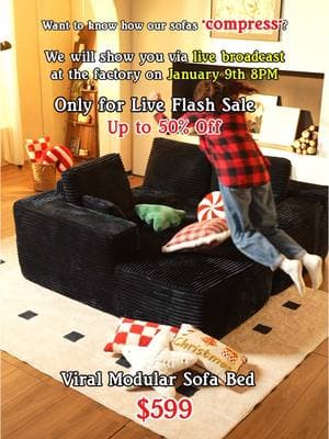 Wanna know how our sofa compress. Come to our live broadcast on January 9th 8pm🥰🥰🥰#fyp #oviosfurniture #sofa #modularsofa #live #flashsale #cloudcouch #couch #sofabed #movienight #usafurniture #foryou 