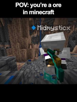 POV you're a ore in minecraft #Minecraft #gaming #girl #vs #boy #minecraftmemes #funny #meme #fyp #midmysticx